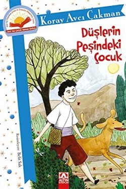 Düşlerin Peşindeki Çocuk: 2015 Yılı Çocuk Roman Ödülü