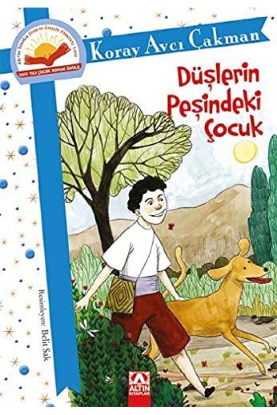 Düşlerin Peşindeki Çocuk: 2015 Yılı Çocuk Roman Ödülü